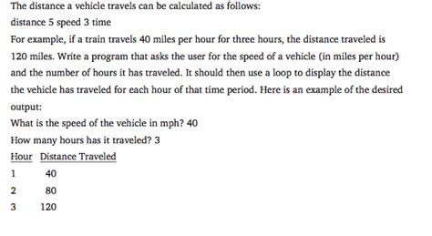 the distance a vehicle travels can be calculated as follows|Solved Distance Traveled (python) The distance a vehicle .